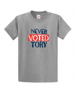 Don't Voted Tory Anti-Conservative Movement Out Tory Campaigns Graphic Print Style Unisex Kids & Adult T-shirt